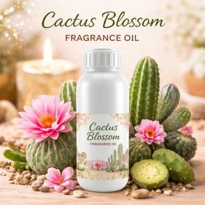 Cactus Blossom Fragrance Oil – Premium Aroma Oil for Candles, Diffuser, Soap & Home Fragrance
